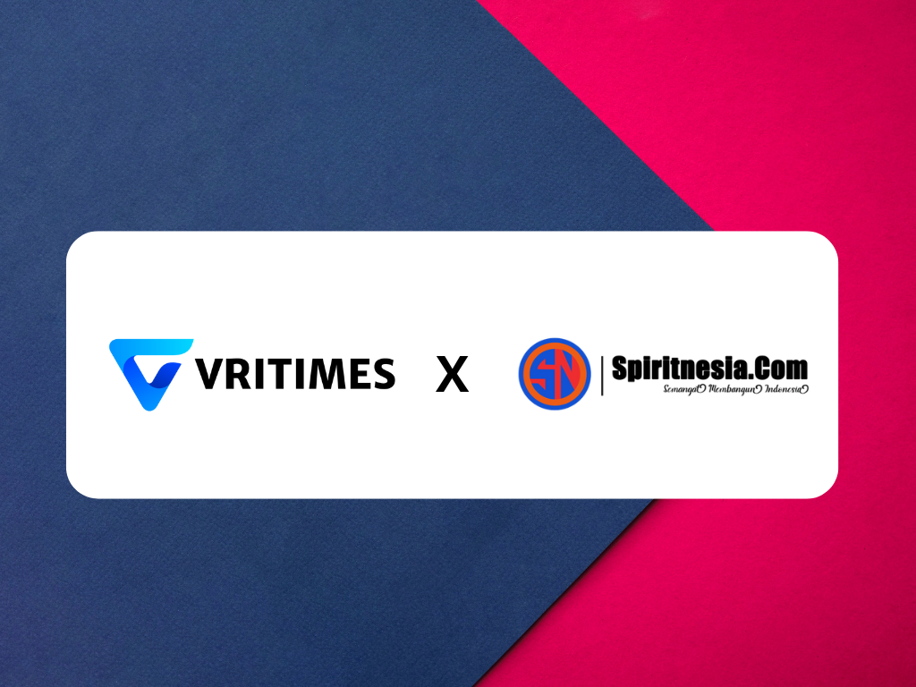 VRITIMES dan Spiritnesia.com Jalin Kerja Sama Strategis untuk Meningkatkan Distribusi Konten Berkualitas